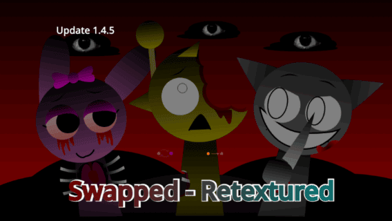 Sprunki Swap Retextured